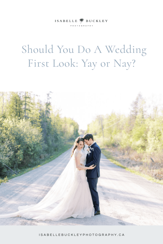 should you do a first look at your wedding
